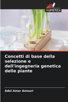 Concetti di base della selezione e dell'ingegneria genetica delle piante (Italian Edition) 6208534445 Book Cover