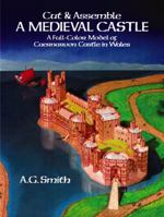 Cut Assemble a Medieval Castle: A Full-Color Model of Caernarvon Castle in Wales 0486246639 Book Cover