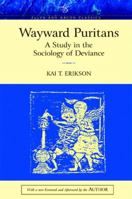 Wayward Puritans: A Study in the Sociology of Deviance 0023322004 Book Cover