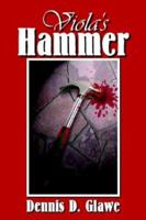 Viola's Hammer 1410761940 Book Cover