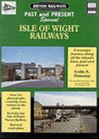 British Railways Past and Present: Special: Isle of Wight 1858951232 Book Cover