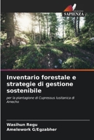 Inventario forestale e strategie di gestione sostenibile (Italian Edition) 6209423493 Book Cover