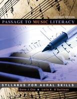 Passage to Music Literacy: Syllabus for Aural Skills 075758215X Book Cover