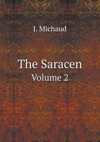 The Saracen Volume 2 551864227X Book Cover
