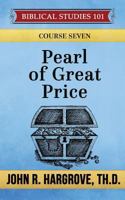 Pearl of Great Price: A Study of Parables 1530491800 Book Cover