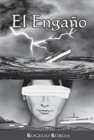 El Enga�o: Fen�menos Naturales 1495306429 Book Cover