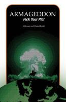 Armageddon: Pick Your Plot 0615715850 Book Cover