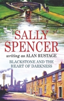 Blackstone & the Heart of Darkness  (Inspector Sam Blackstone Mysteries) 0727864262 Book Cover