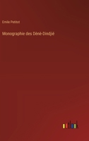 Monographie des Dènè-Dindjié 3385031931 Book Cover