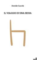 Il viaggio di una sedia (Italian Edition) B0DQDHG32D Book Cover
