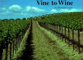 Vine to Wine 0961600489 Book Cover