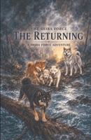 The Shiba Force: The Returning B0H6C6WZJG Book Cover