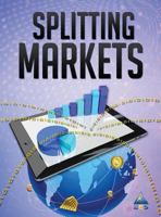 Splitting Markets: Understanding Finance 0692089543 Book Cover