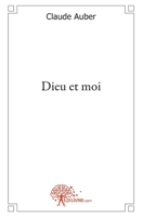 Dieu et moi (French Edition) 2917135859 Book Cover