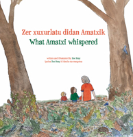 What Amatxi Whispered 1949805611 Book Cover