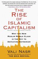 Forces of Fortune: The Rise of the New Muslim Middle Class and What It Will Mean for Our World 1416589686 Book Cover