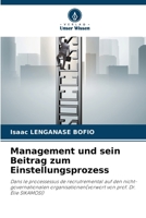 Management und sein Beitrag zum Einstellungsprozess (German Edition) 6208567823 Book Cover