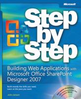 Building Web Applications with Microsoft® Office SharePoint® Designer 2007 Step by Step (Step By Step (Microsoft)) 0735626324 Book Cover