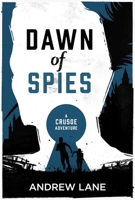Dawn of Spies 1945293144 Book Cover