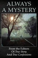 Always A Mystery 1717219314 Book Cover