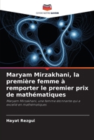 Maryam Mirzakhani, la première femme à remporter le premier prix de mathématiques 6205664496 Book Cover