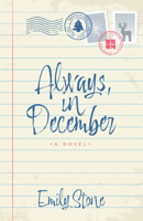 Always, in December: A Novel B0C9L96NKT Book Cover