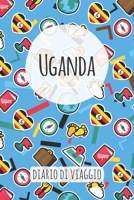 Uganda Diario di Viaggio: Pianificatore di viaggio I Pianificatore di viaggio su strada I Diario a griglia a punti I taccuino I Diario tascabile I Regalo per Backpacker (Italian Edition) 1658716604 Book Cover