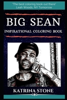 Big Sean Inspirational Coloring Book: An American Rapper and Singer . 1702255875 Book Cover