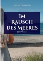 Im Rausch des Meeres: Erwachen 3769339061 Book Cover