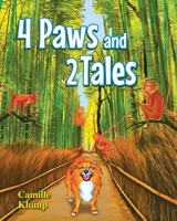 Four Paws and Two Tales 1684566363 Book Cover