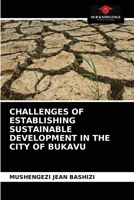 Challenges of Establishing Sustainable Development in the City of Bukavu 6203246611 Book Cover