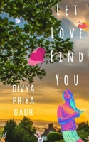 Let Love Find You! 9357747397 Book Cover