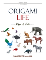 Origami Life - Wings and Tails: 16 Original Origami Models of Birds and Animals | Step-by-Step Diagrams for Intermediate and Advanced Folders 249403437X Book Cover