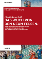 Das "buch Von Den Neun Felsen": �berlieferung Und Textgeschichtemit Einer Kritischen Edition Der Oberdeutschen Kurzfassung 311056291X Book Cover