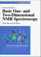 Basic One- and Two-Dimensional NMR Spectroscpoy, 3rd Revised Edition 3527295135 Book Cover