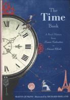 The Time Book: A Brief History from Lunar Calendars to Atomic Clocks