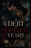 The Debt Of Fifteen Years B0HG3PCNJJ Book Cover