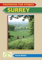 Footpaths for Fitness: Surrey 1846741173 Book Cover