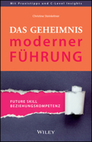 Das Geheimnis moderner Führung 3527512217 Book Cover