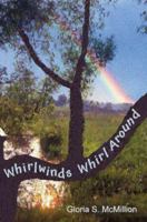 Whirlwinds Whirl Around 0595422489 Book Cover
