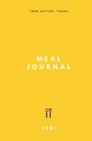 Meal Journal 1711697524 Book Cover