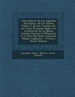 Concordancia De Las Sagradas Escrituras, De Los Santos Padres Y De Los Concilios De Los Cinco Primeros Siglos Con La Doctrina De La Iglesia Cat�lica Romana: O Respuesta A La Obra Del Se�or Luscomb, Ob 1294066145 Book Cover