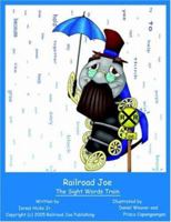 Railroad Joe: The Sight Words Train 1420866389 Book Cover