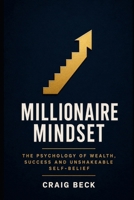 Millionaire Mindset: How to Become Rich in 7 Easy Steps 1520343523 Book Cover