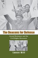 The Deacons for Defense: Armed Resistance and the Civil Rights Movement B08ZBMQZFR Book Cover