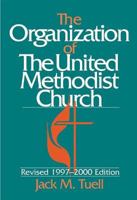 Organization of the Umc, 2005-2008 0687294428 Book Cover