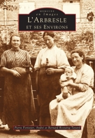 Arbresle et ses environs (L') 2842535502 Book Cover