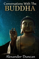 Conversations with the Buddha 132978698X Book Cover