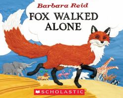 Fox Walked Alone 0545989981 Book Cover