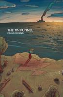 The Tin Funnel 1450213979 Book Cover